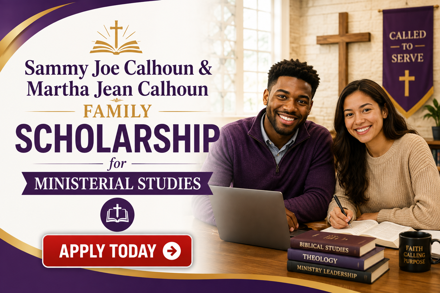 $15,000 scholarship Sammy Joe Calhoun & Martha Jean Calhoun Family Scholarship for Ministerial Studies