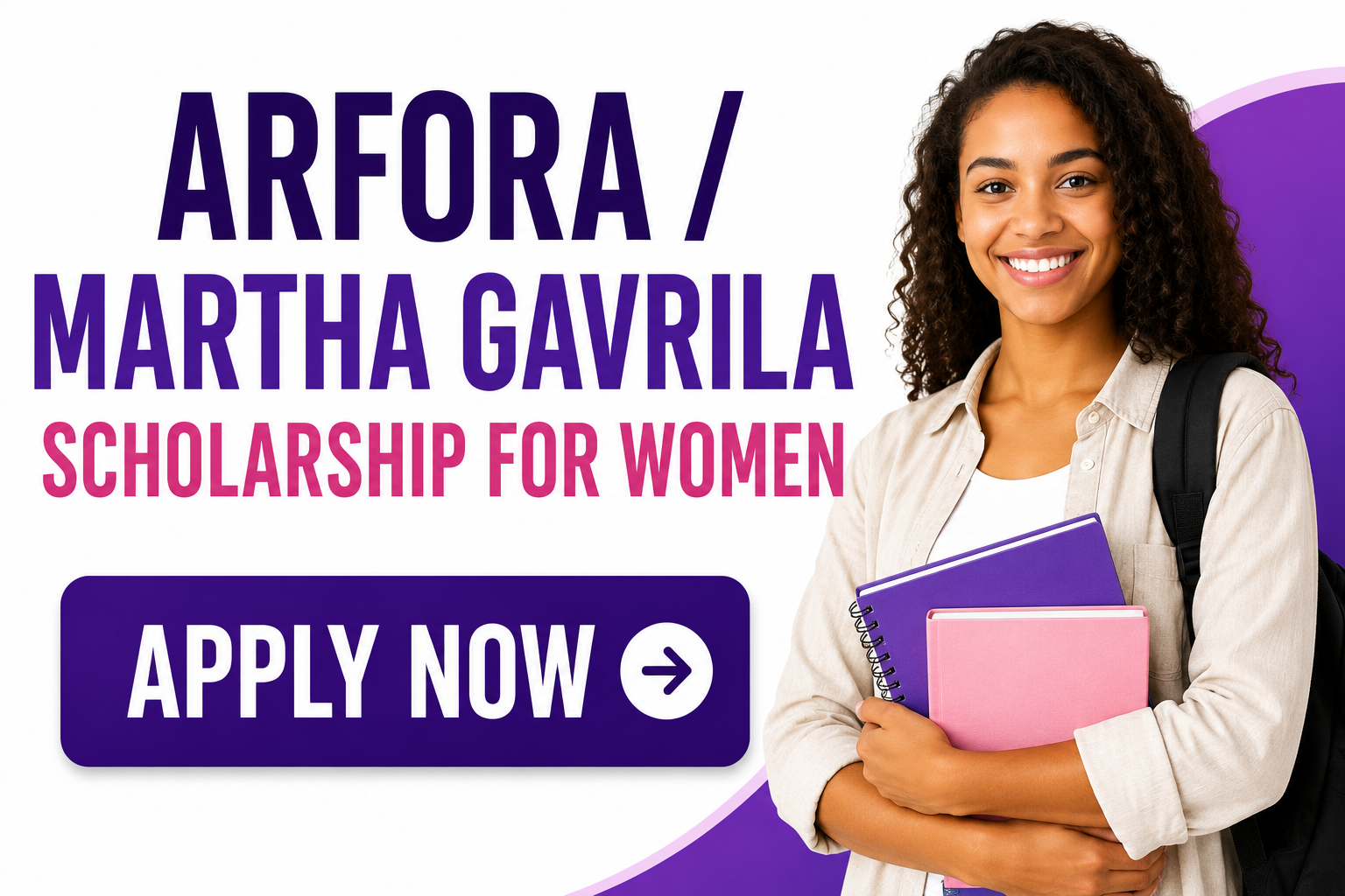 ARFORA / Martha Gavrila Scholarship for Women