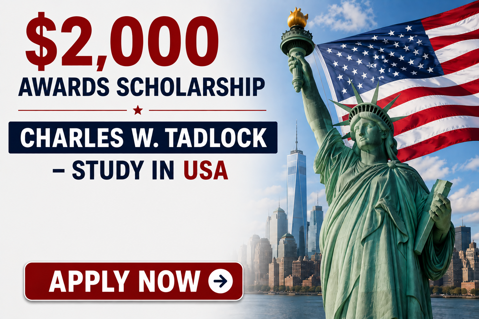 $2,000 awards Scholarship Charles W. Tadlock – Study in USA